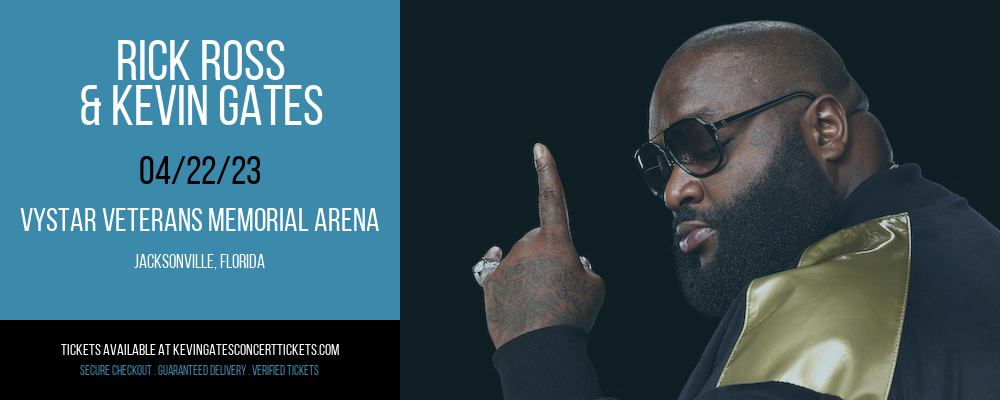 Rick Ross & Kevin Gates at Kevin Gates Concert Tickets